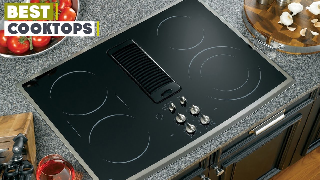 Top 9 Best Cooktops in 2025 | In-Depth Reviews & Buying Guide