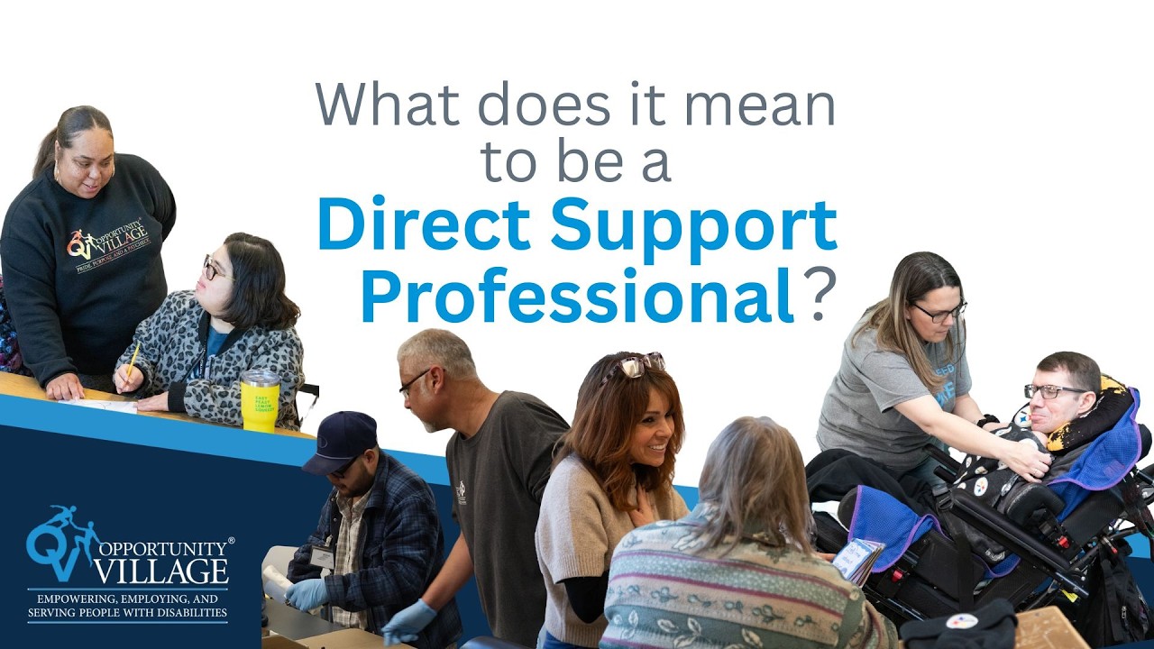 What does it mean to be a Direct Support Professional?