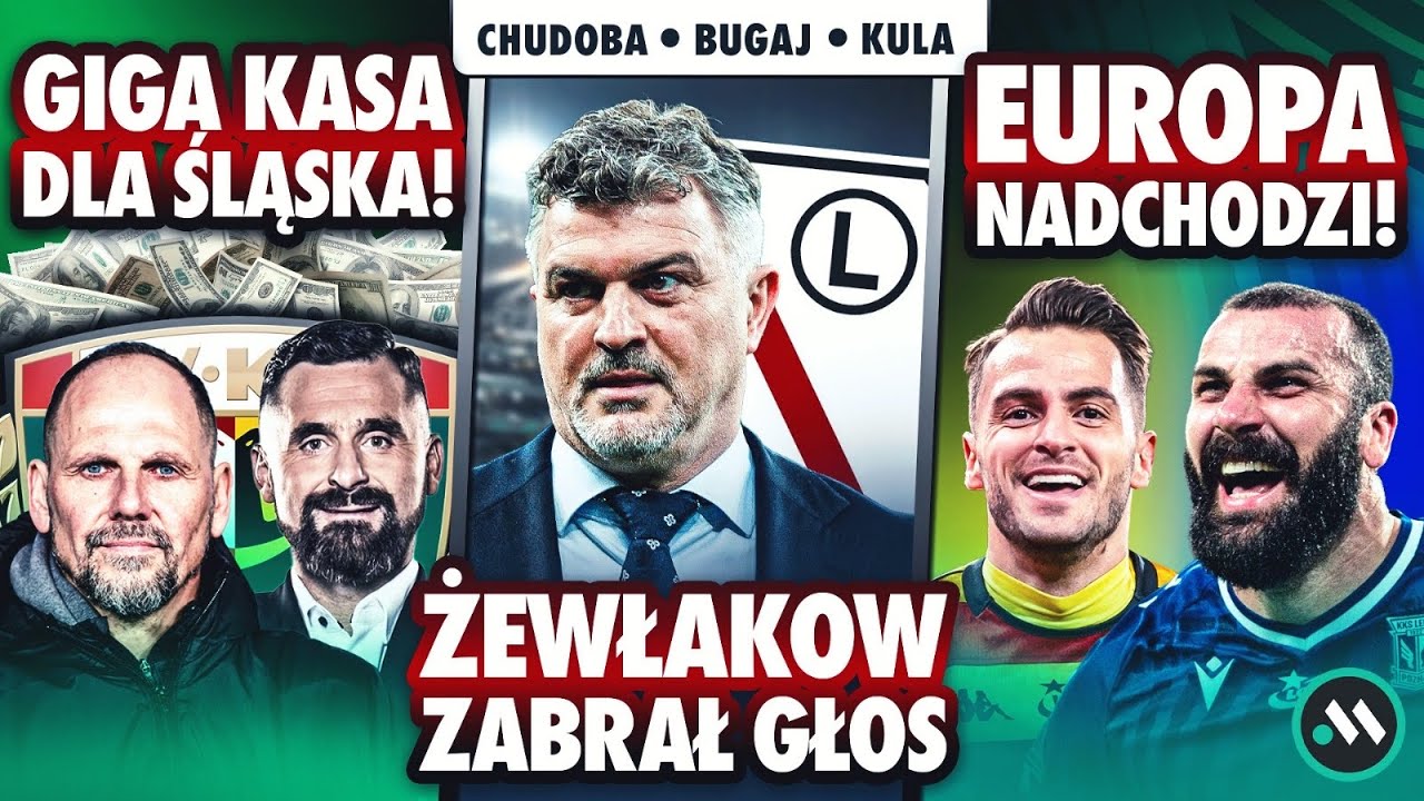 LEGIA NA DNIE - ŻEWŁAKOW PRZEMÓWIŁ! MILIONY DLA ŚLĄSKA. LECH I JAGIELLONIA PRZED LIGĄ KONFERENCJI