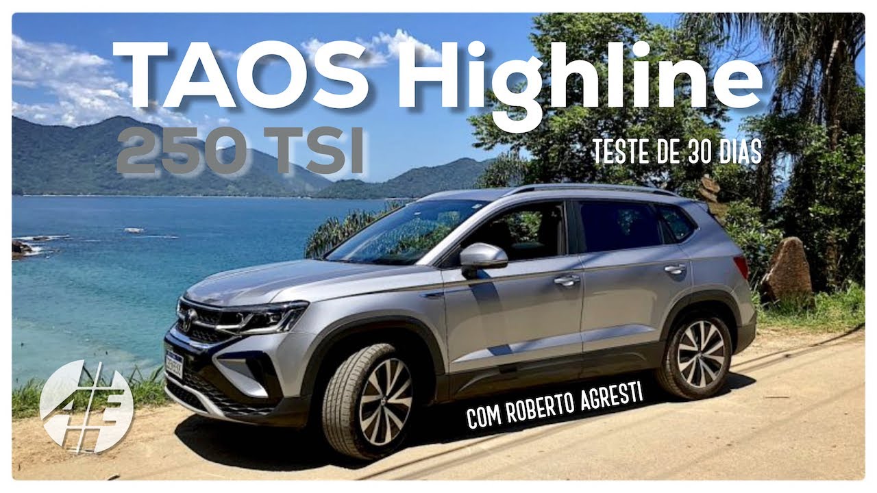 VW Taos Highline 250 TSI - Teste de 30 dias com Roberto Agresti.