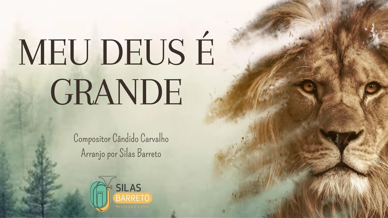 Meu Deus é Grande | Cândido Carvalho | Arranjo por Silas Barreto