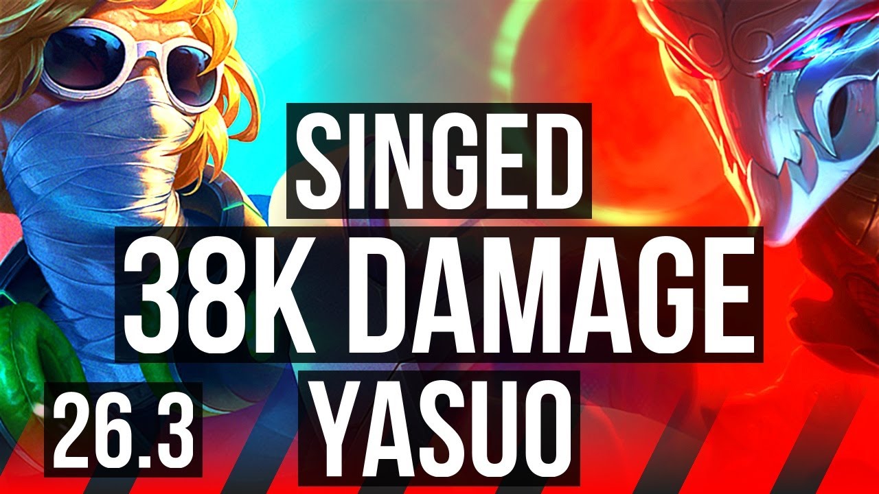 SINGED vs YASUO (TOP) | Perfect KDA: 15/0/8, 38K damage | EUW Diamond | 26.3