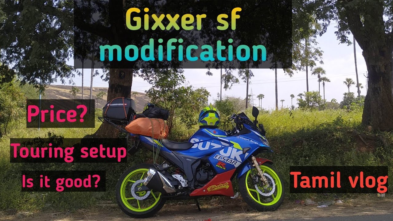 Suzuki GIXXER SF | MODIFICATION | TOURING SETUP | PRICE | Tamilvlog