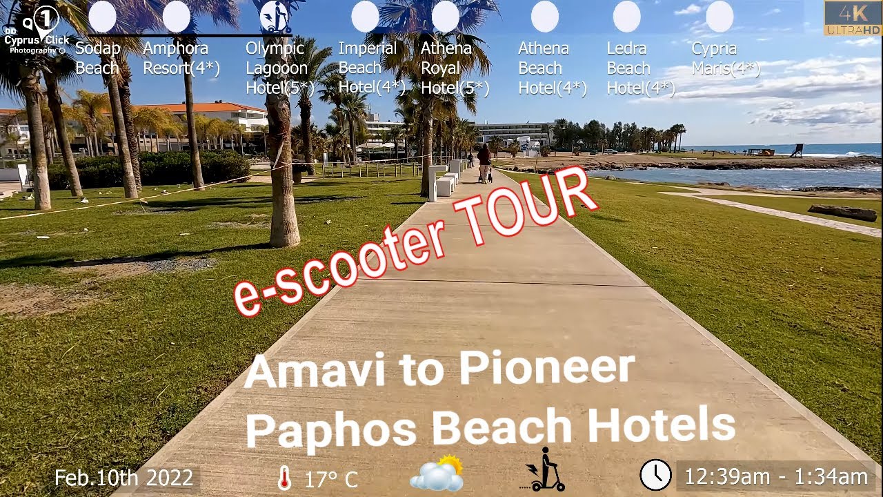 Paphos Beach Hotels - Sodap beach to Pioneer hotel - e-scooter tour | Cyprus | Feb 10th 2022  | 4K