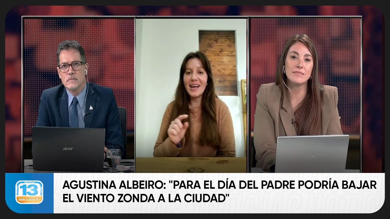 Agustina Albeiro: "Para el Día del Padre podría bajar el viento Zonda a la ciudad"