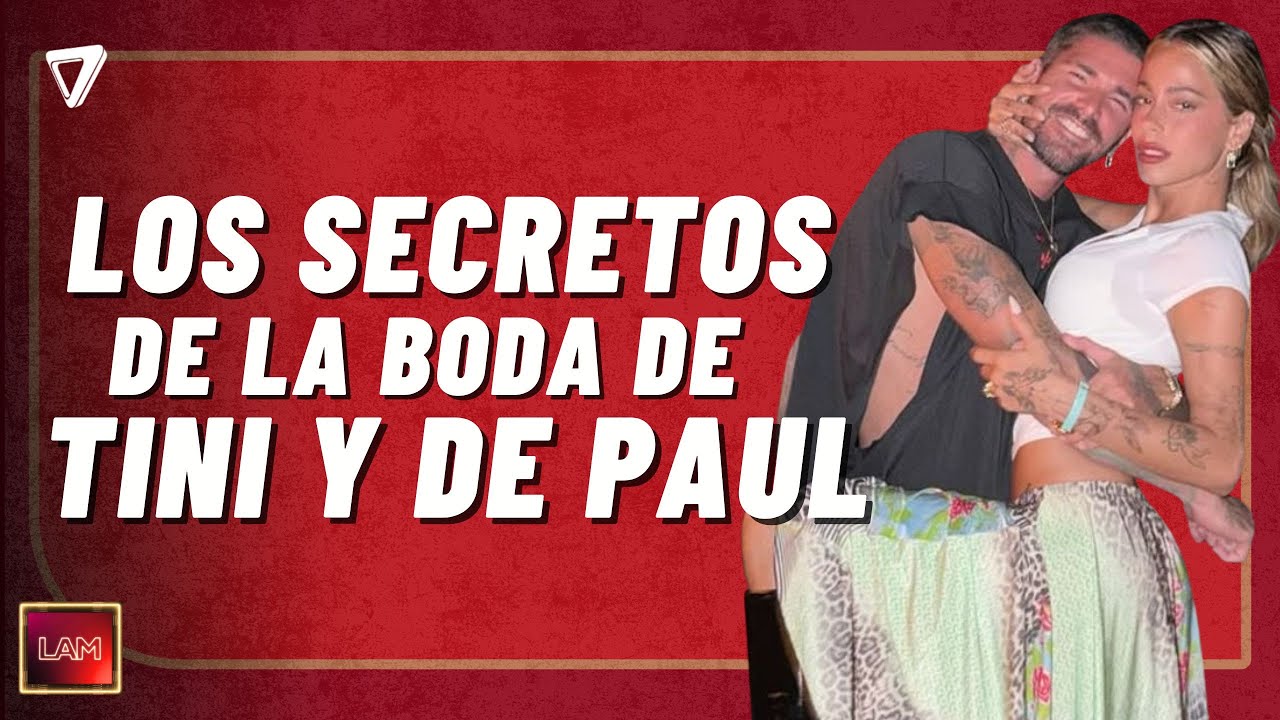 🔥 Bomba total: LAM reveló TODO sobre el casamiento de Tini y De Paul