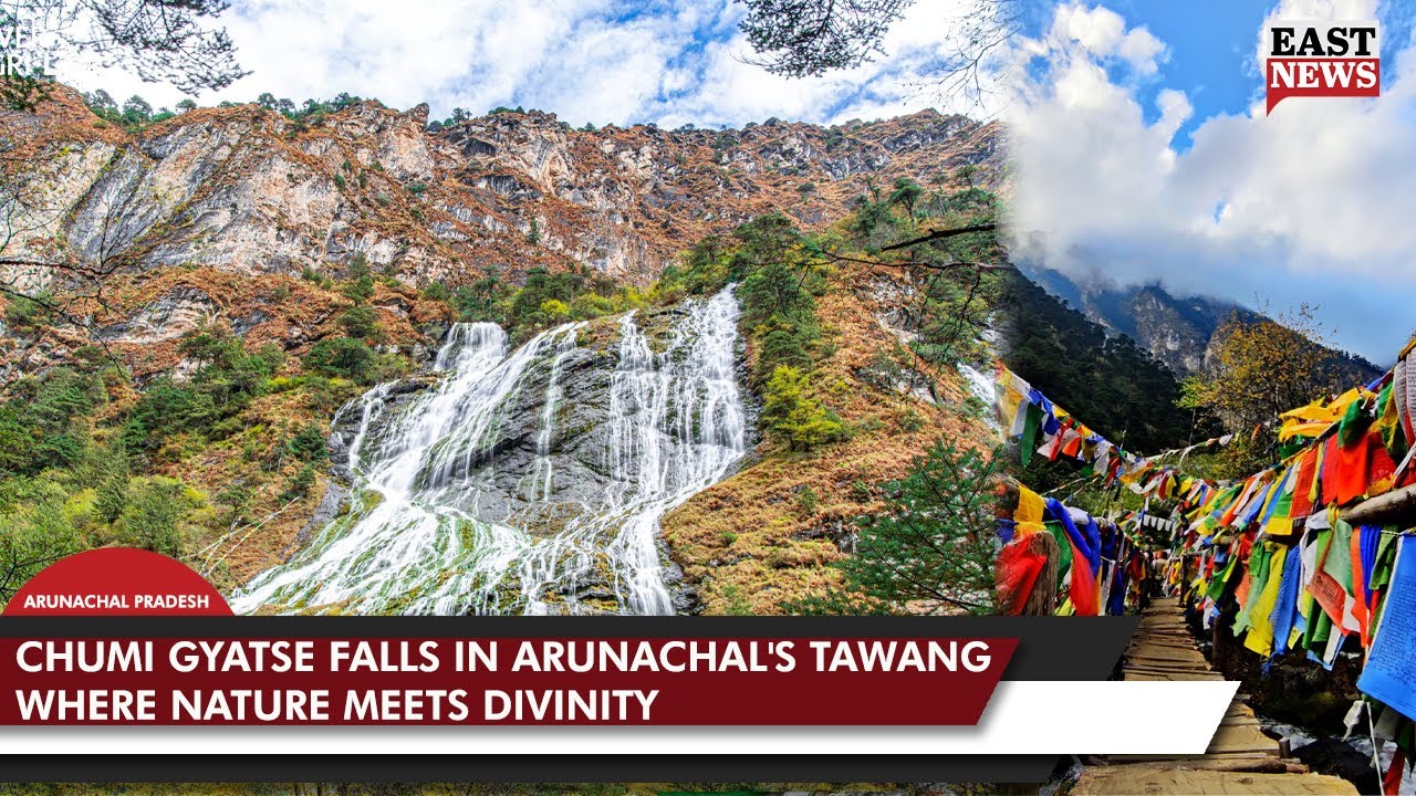 Chumi Gyatse Falls In Arunachal's Tawang Where Nature Meets Divinity | East News
