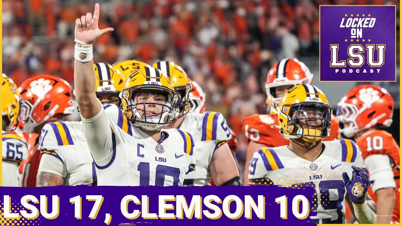 LSU STUNS CLEMSON! Tigers Grind Out 17-10 Road Victory