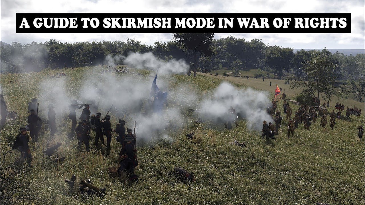War of Rights Guide to the Skirmish Game Mode