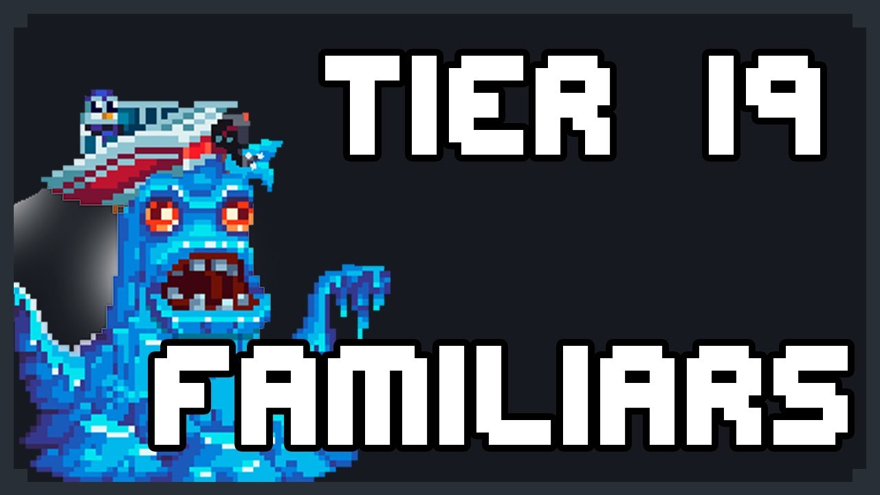 Bit Heroes - Best Tier 19 Familiars!