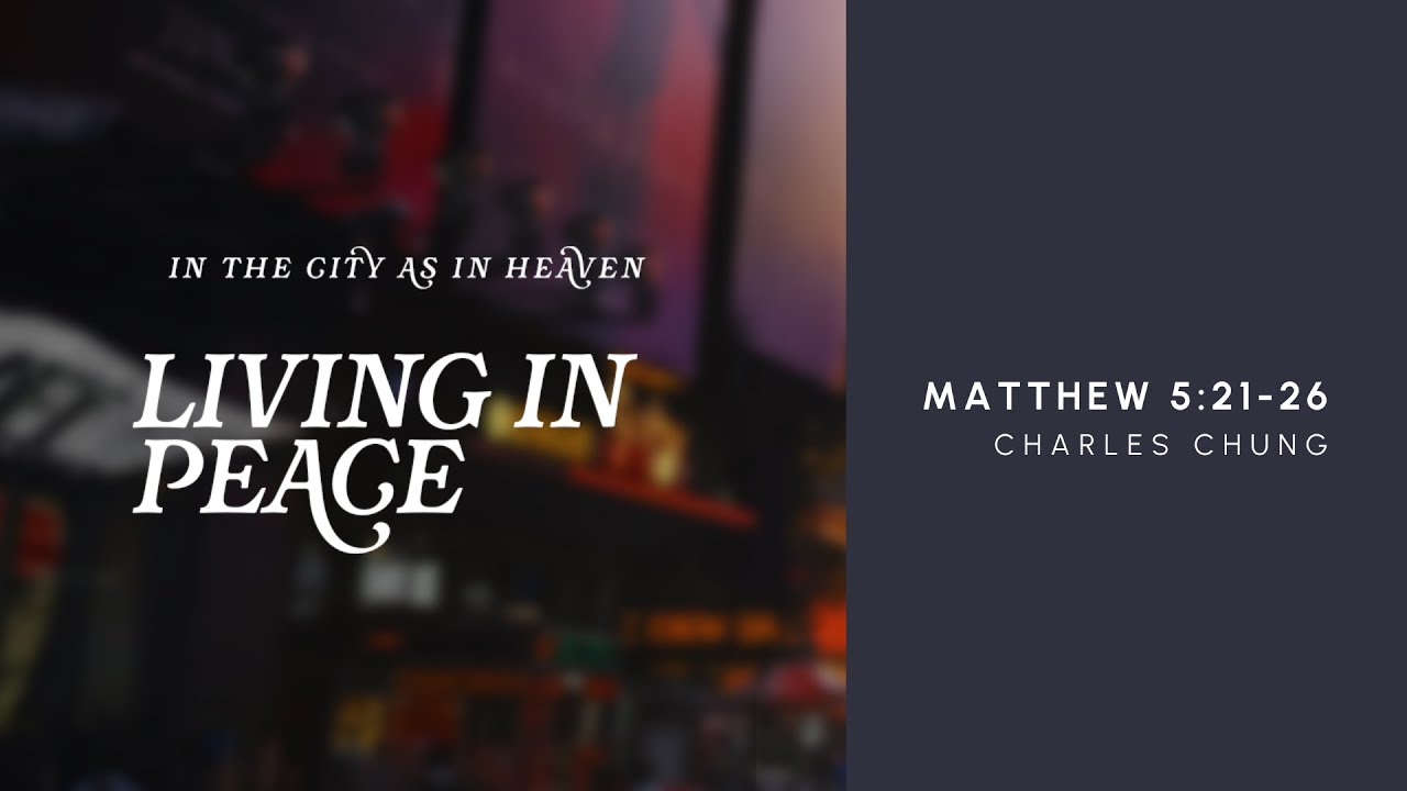 Living in Peace (10 a.m. service) — Redeemer Downtown