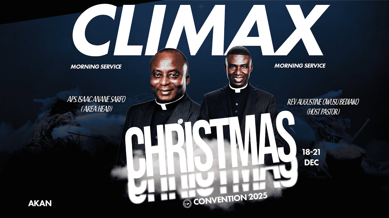 AKAN CHRISTMAS CONVENTION | CLIMAX SERVICE | 12/21/25