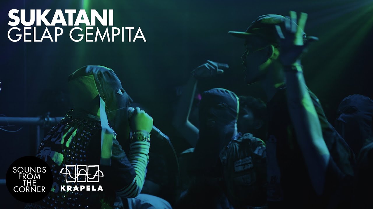 Sukatani - Gelap Gempita | Sounds From The Corner Live #122