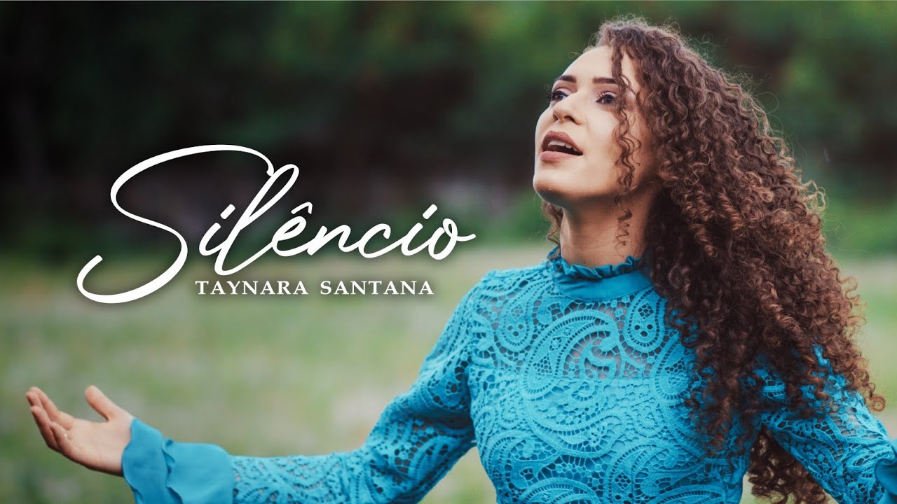 Silêncio - Taynara Santana | CLIPE OFICIAL