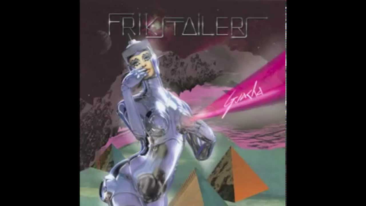 Frikstailers - Guacha (Thornato Remix)