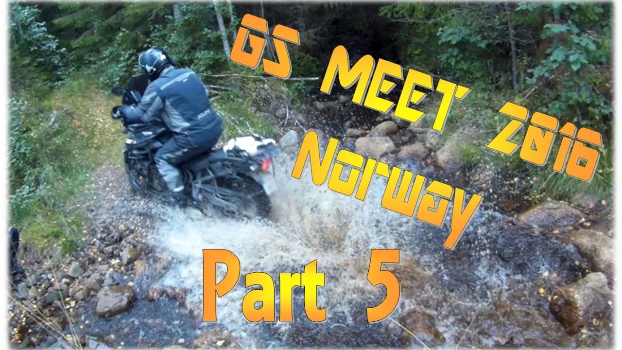 GS Meet Norway 2016 - Part5 - TheEnd