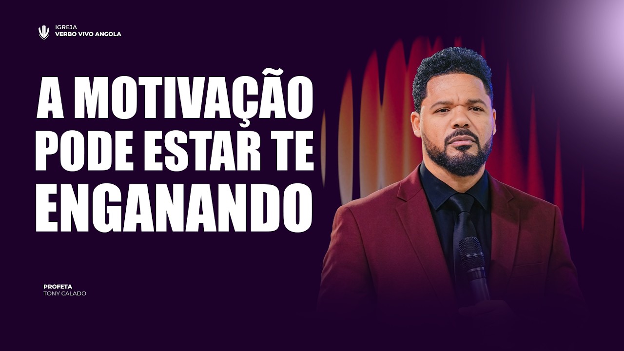 A Motivação Pode Estar Te Enganando | Tony Calado