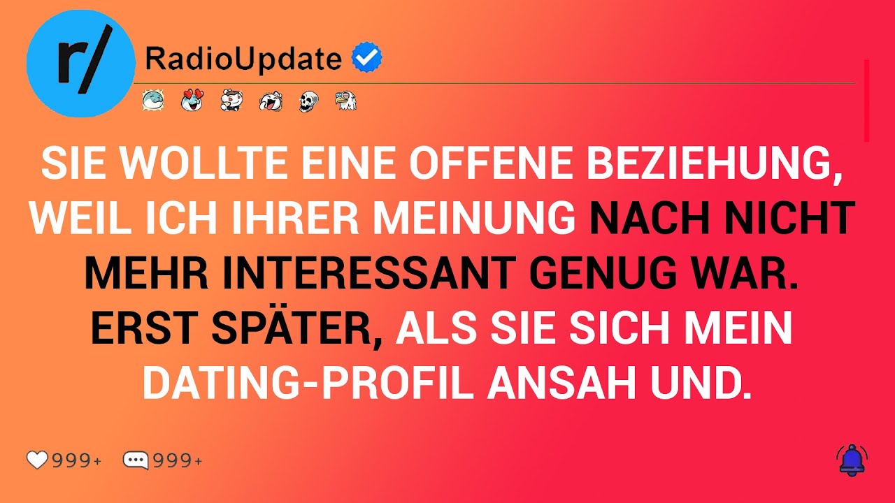 Sie Wollte Eine Offene Beziehung, Weil Ich Ihrer Meinung Nach Nicht Mehr Interessant Genug War. ..
