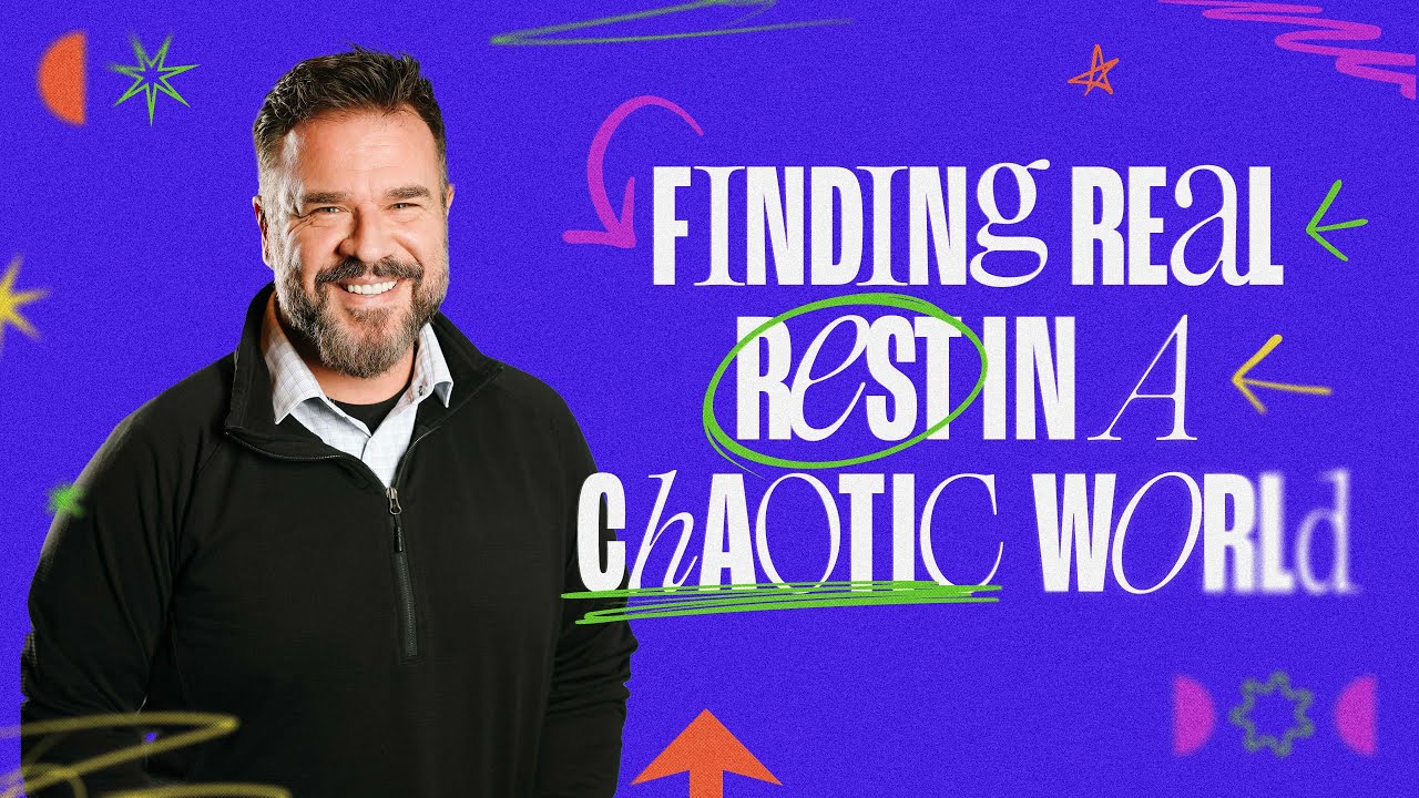 Finding Rest in a Chaotic World | Dave Dummitt Message