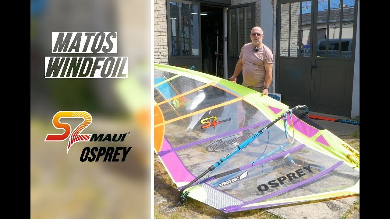 MATOS WINDFOIL : S2 MAUI OSPREY