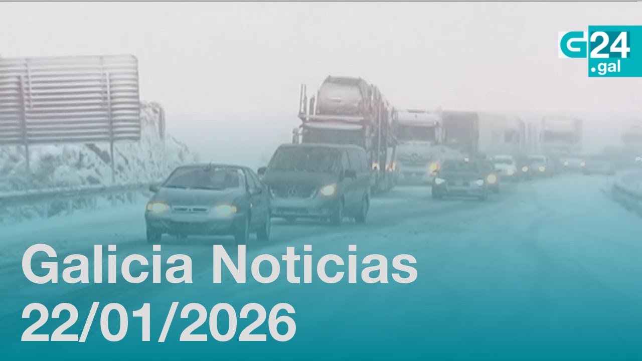 Galicia Noticias 22/01/2026