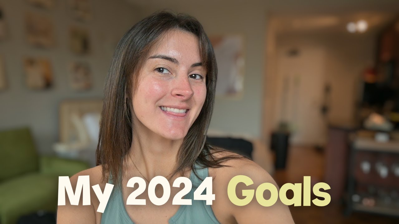 My 2024 Goals: How I Set Goals and Work to Achieve Them