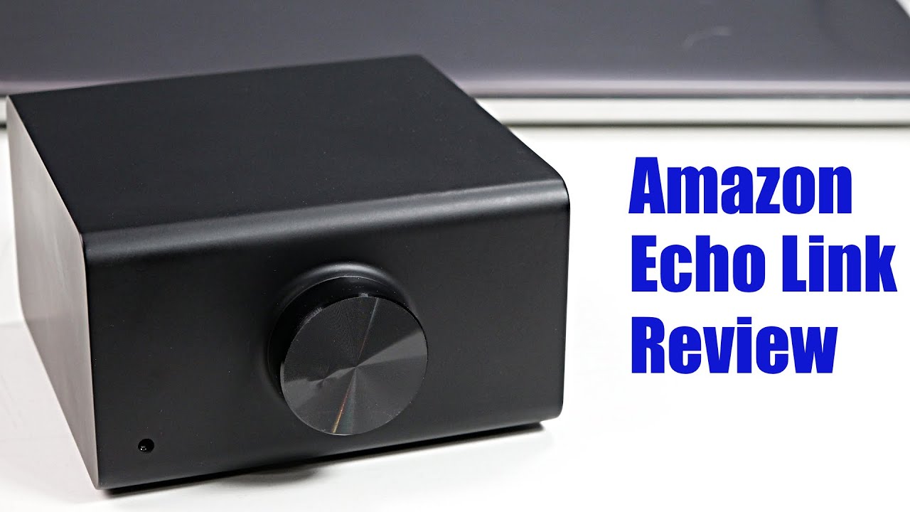 Обзор сетевого стримера Amazon Echo Link с поддержкой Alexa