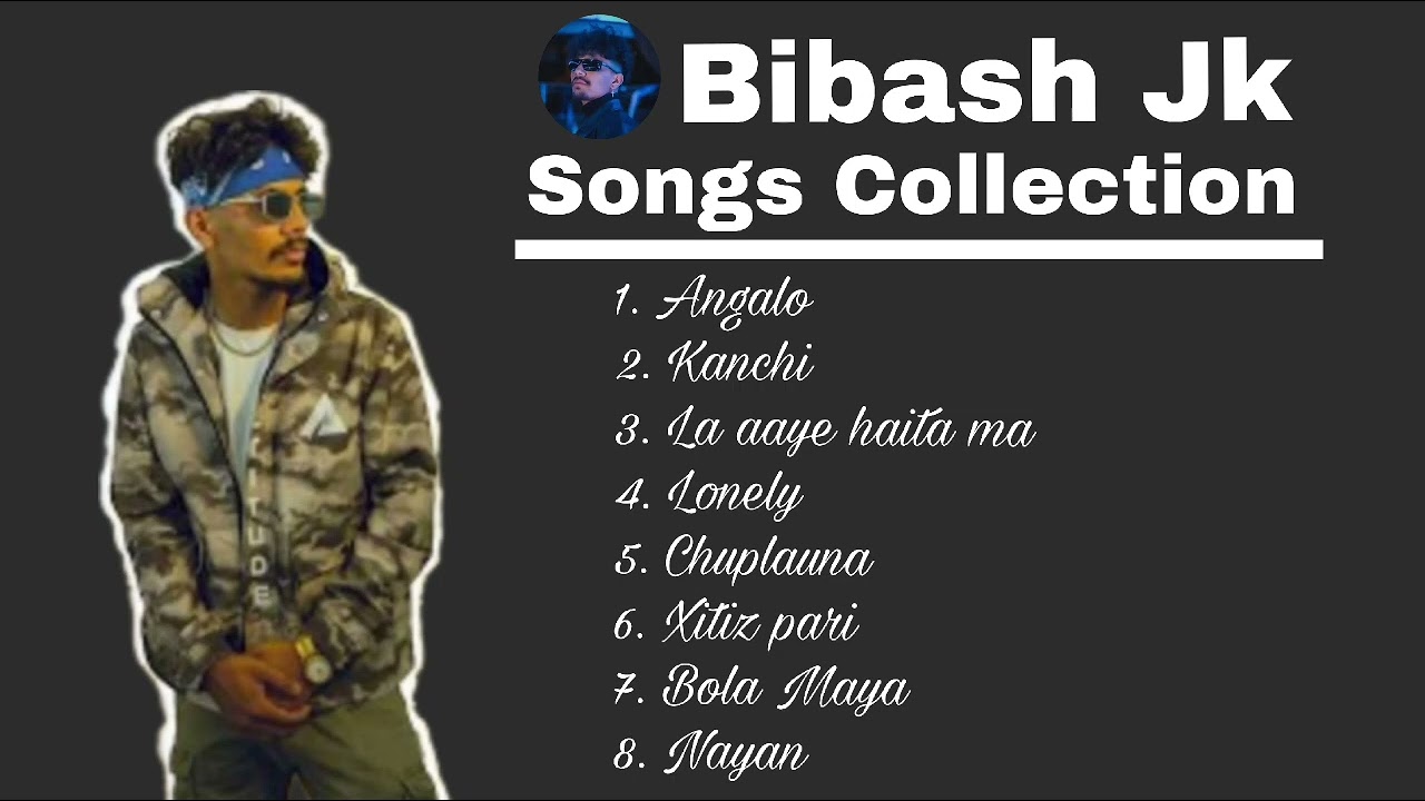 Bibash JK 🔥 || All songs Collection || Most Hit Songs Collection