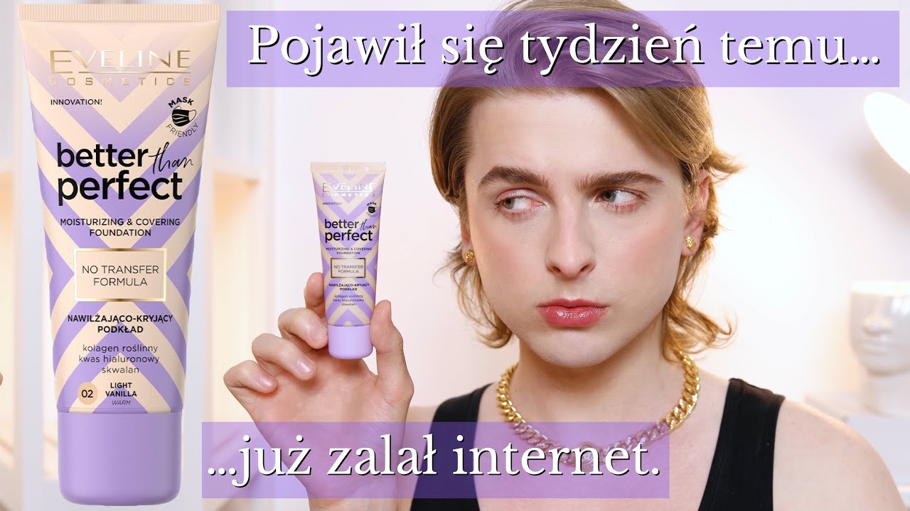 Inne Influencerki POLECAJĄ ten podkład a ja mam SCEPTYCZNE podejście. Eveline Better Than Perfect