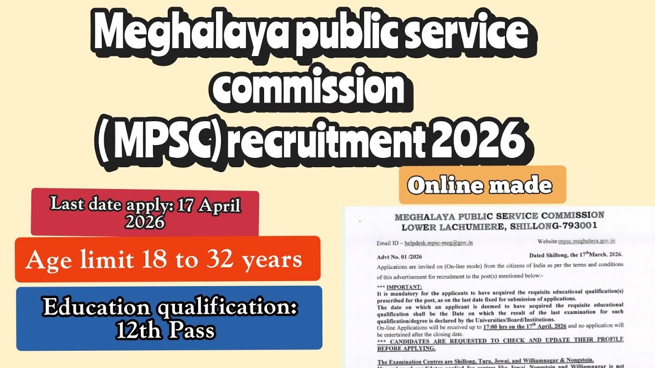 Meghalaya MPSC recruitment advertisement information 2026