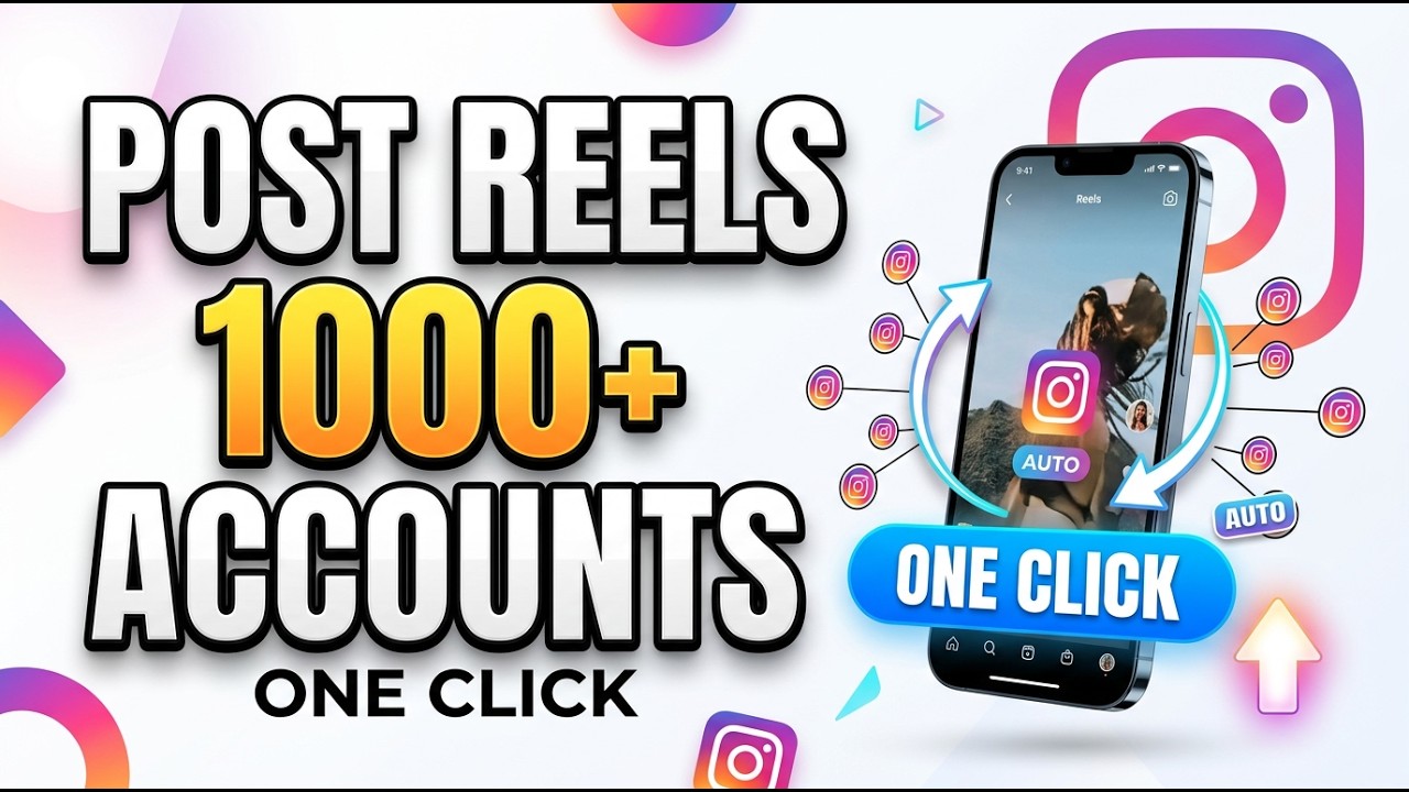 How to Auto Post Reels to 1,000+ Instagram Accounts | Instagram Automation Tool (2026)