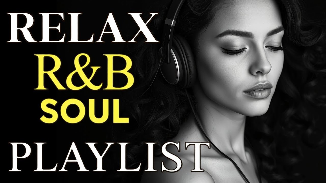 Ultimate Soulful R&B Vibes 💖 Smooth Love Songs That Heal Hearts and Awaken Deep Emotions
