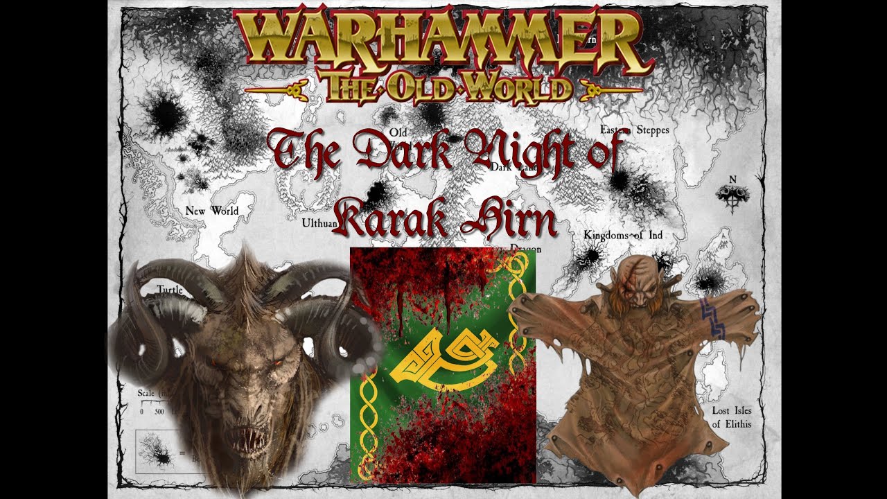 Old World Tales - The Dark Night of Karak Hirn | the Dwarfen Mountain Holds & Beastmen