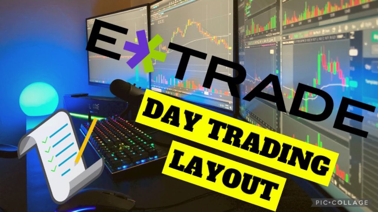 E* Trade Pro The Best Day Trading Layout Part 1