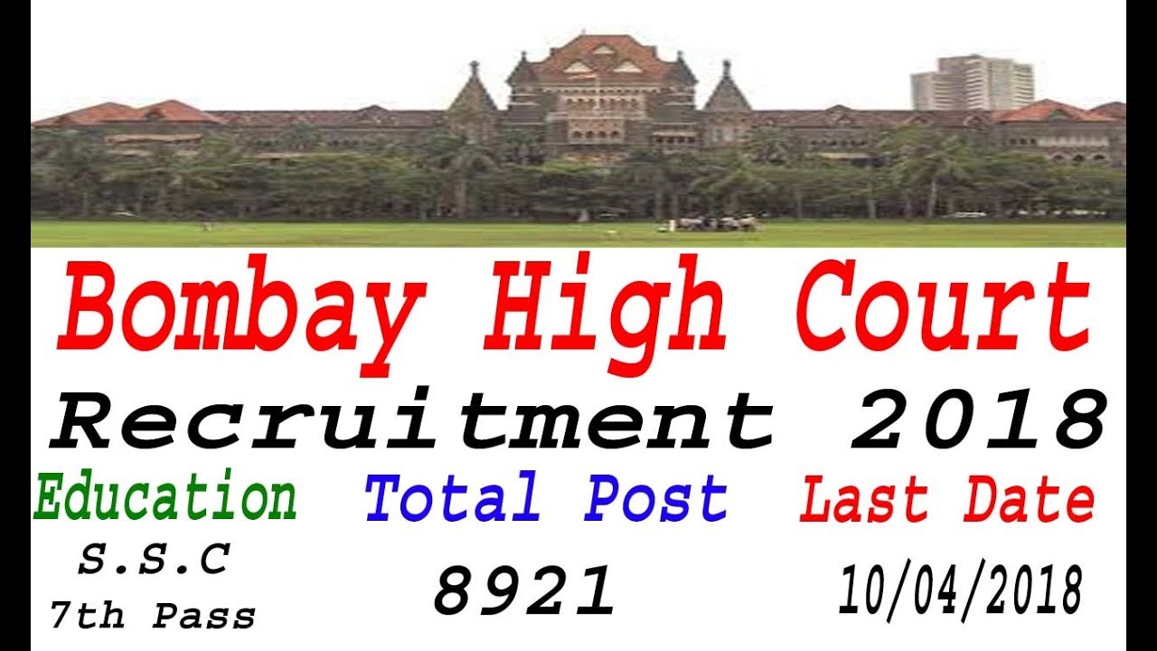 Bombay High Court Recruitment 2018 Stenoghrapher, Jr. Clerks, Peon