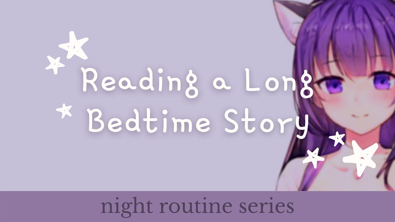 catgirl girlfriend reads you a long bedtime story [night routine][F4F][fairy tale][sleep]