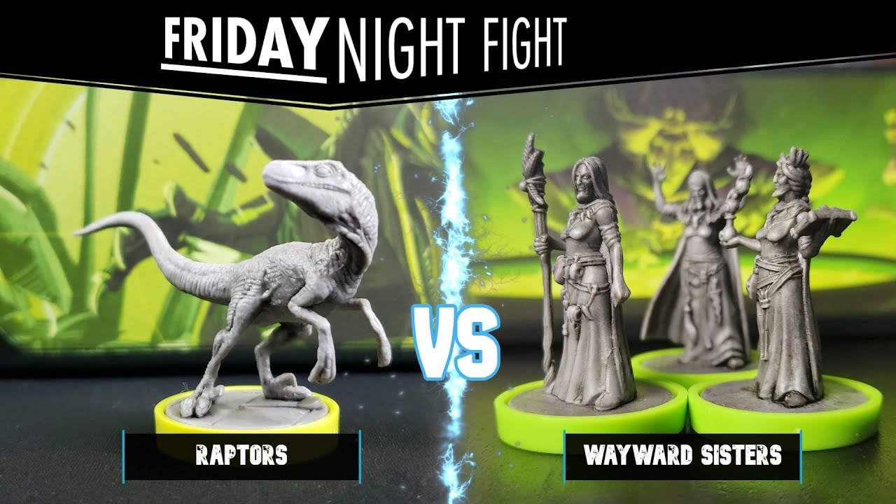 Friday Night Fight: Raptors VS Wayward Sisters