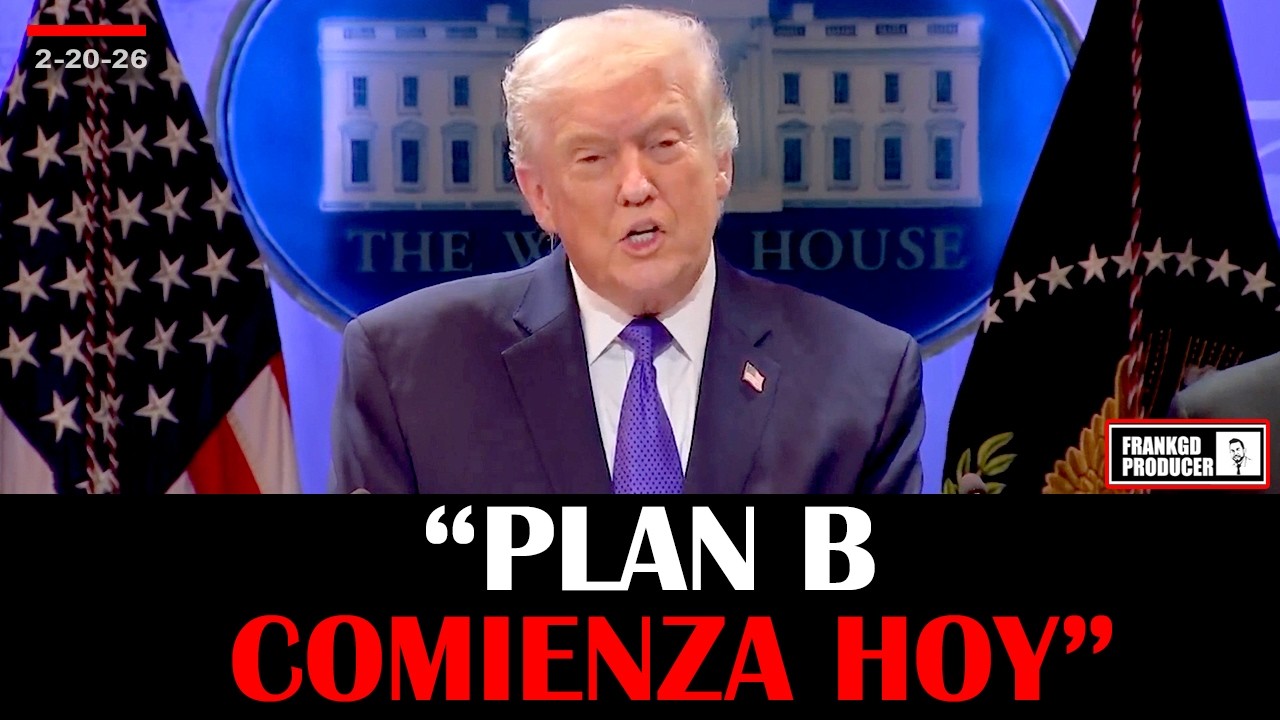 🔥¡ÚLTIMA HORA! Trump ACTIVA su PLAN B Tras Fallo de la Corte Suprema
