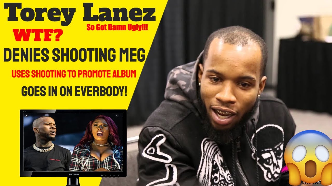 Torey Lanez Denies Shooting Meg Thee Stallion, Slams Everyone on New Album.