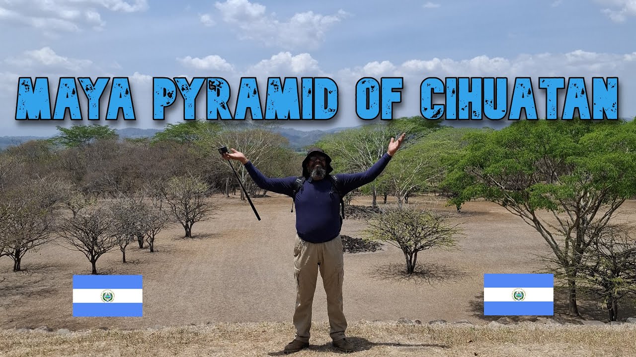 Travelling to San Salvador and The Maya Ruins of Cihuatan