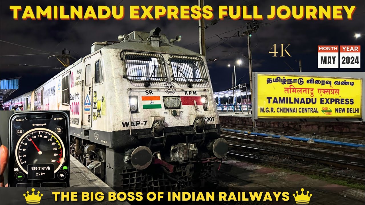 Полное путешествие TAMILNADU EXPRESS в мае 2024 г. | Из Ченнаи в Нью-Дели со скоростью 130 км/ч |...