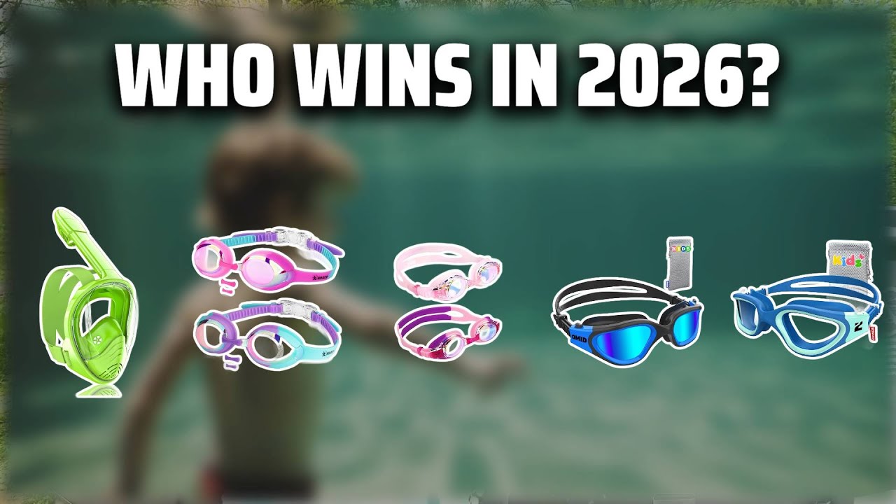 The Top 5 Best Swimming Face Goggles in 2026 - Must Watch Before Buying!