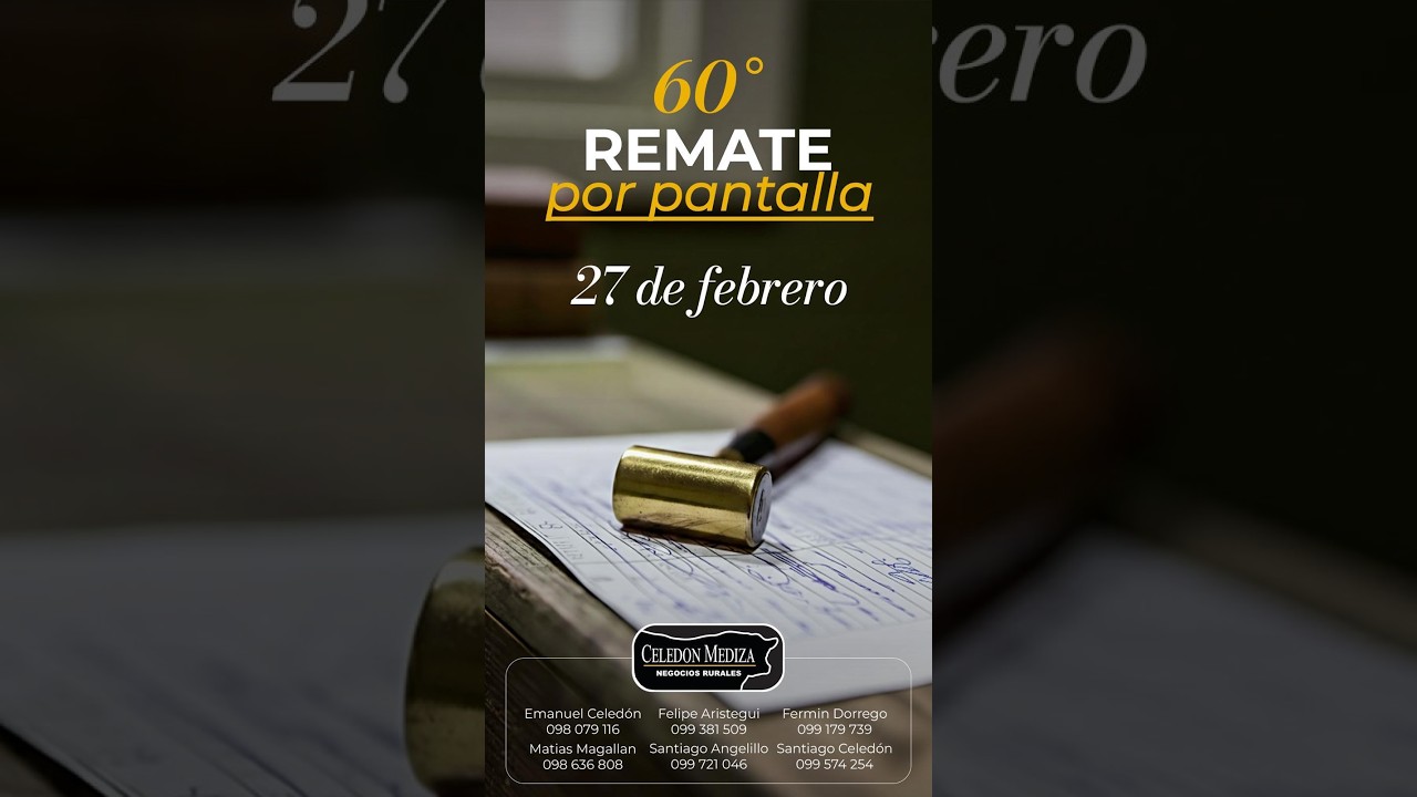 27/02/2026   60º Remate por Pantalla  - Celedón Mediza Negocios Rurales  | Clic Rural