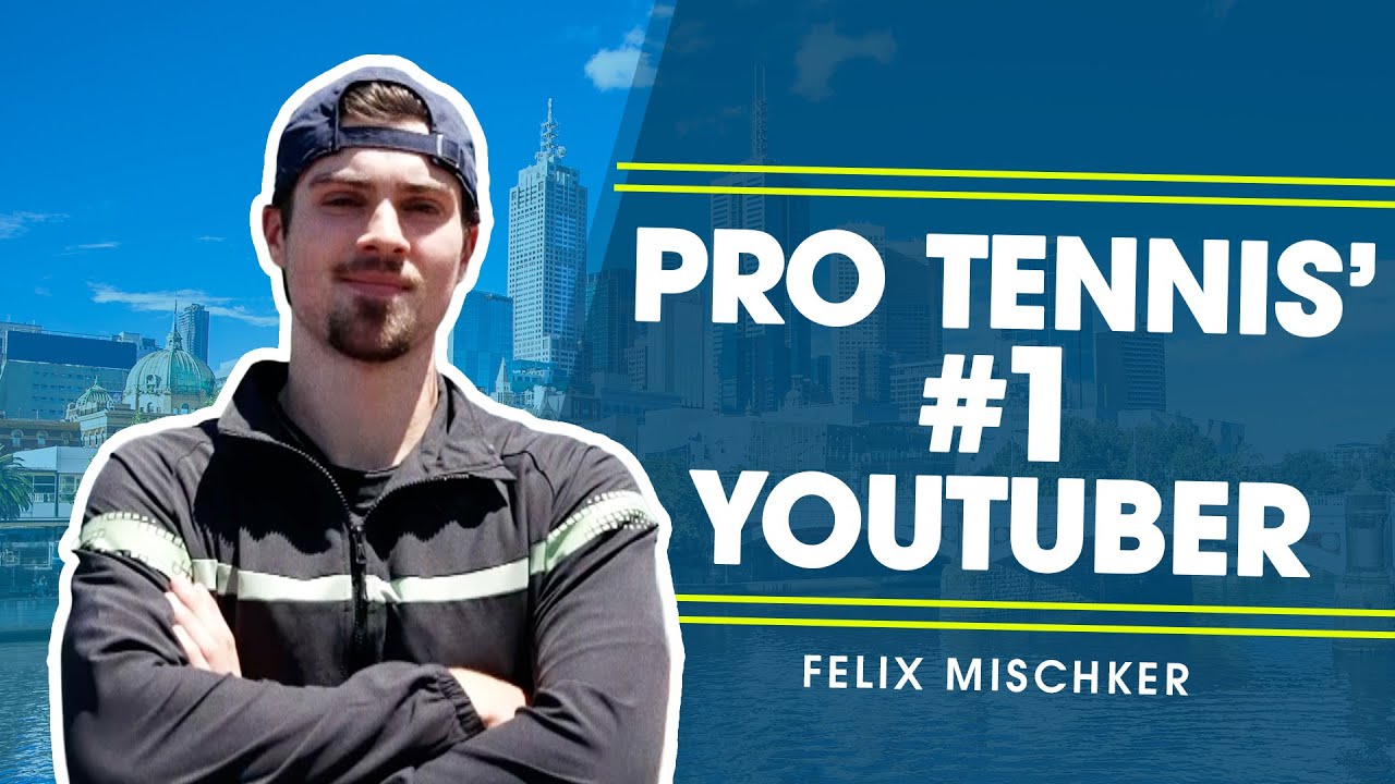 Felix Mischker: The YouTuber Building His Pro Tennis Career From Scratch 🎬🎾