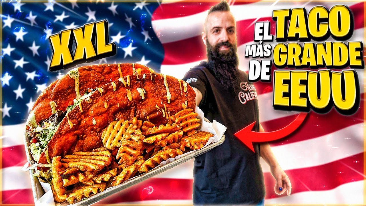 ME COMO EL TACO MÁS GRANDE DE ESTADOS UNIDOS