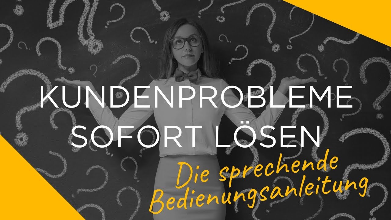 Kundenprobleme sofort l&ouml;sen, ohne Extra-Aufwand f&uuml;r Sie: Die sprechende Bedienungsanleitung
