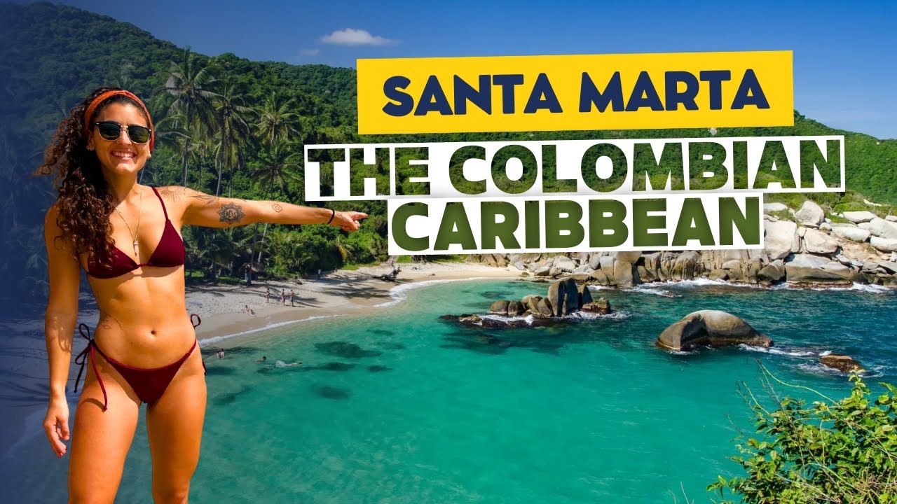 SANTA MARTA: The secret paradise in Colombia