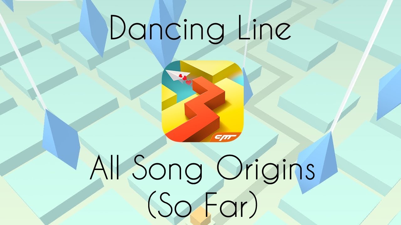 Dancing Line - All Levels and Music Origins (So Far)
