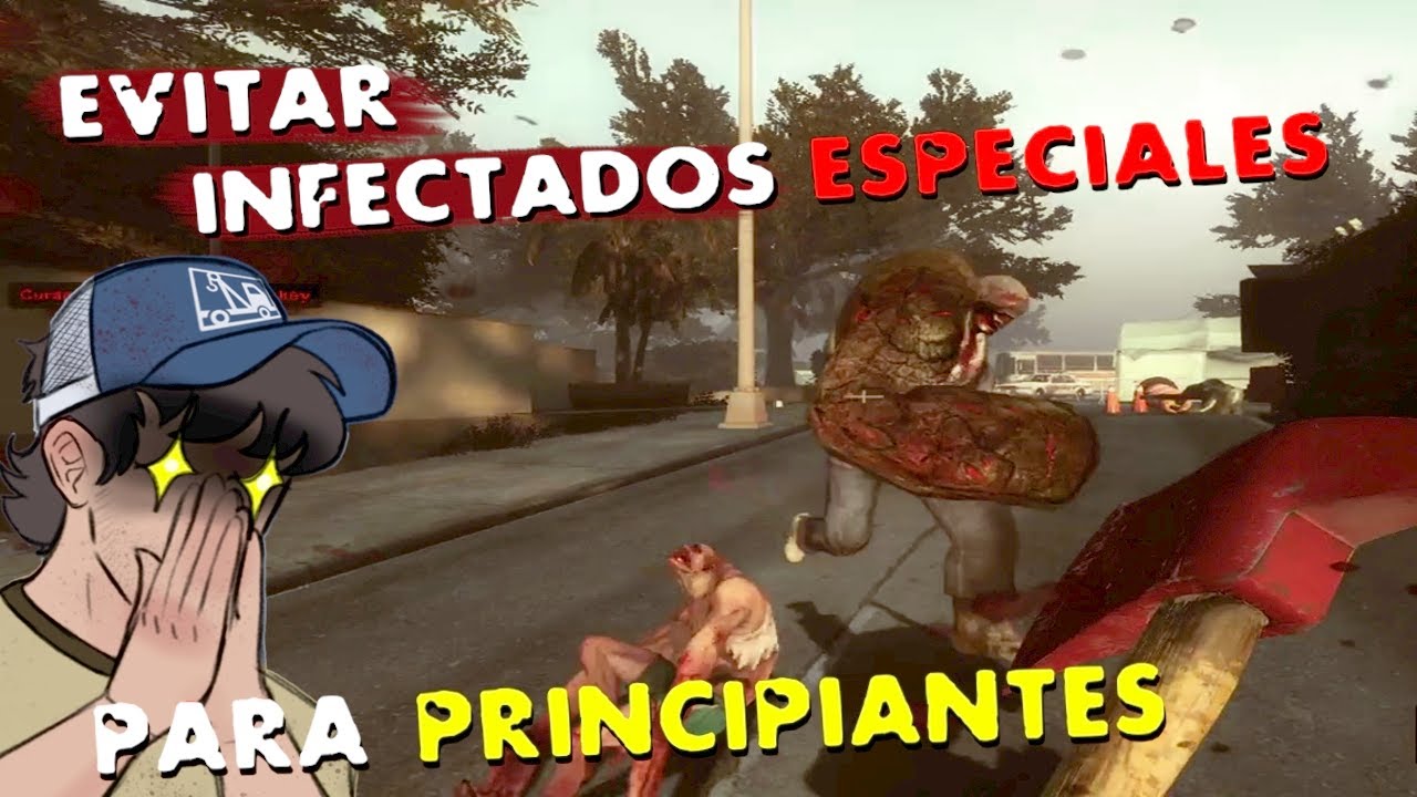 tips para evitar a los infectados especiales de LEFT 4 DEAD 2 para PRINICPIANTES