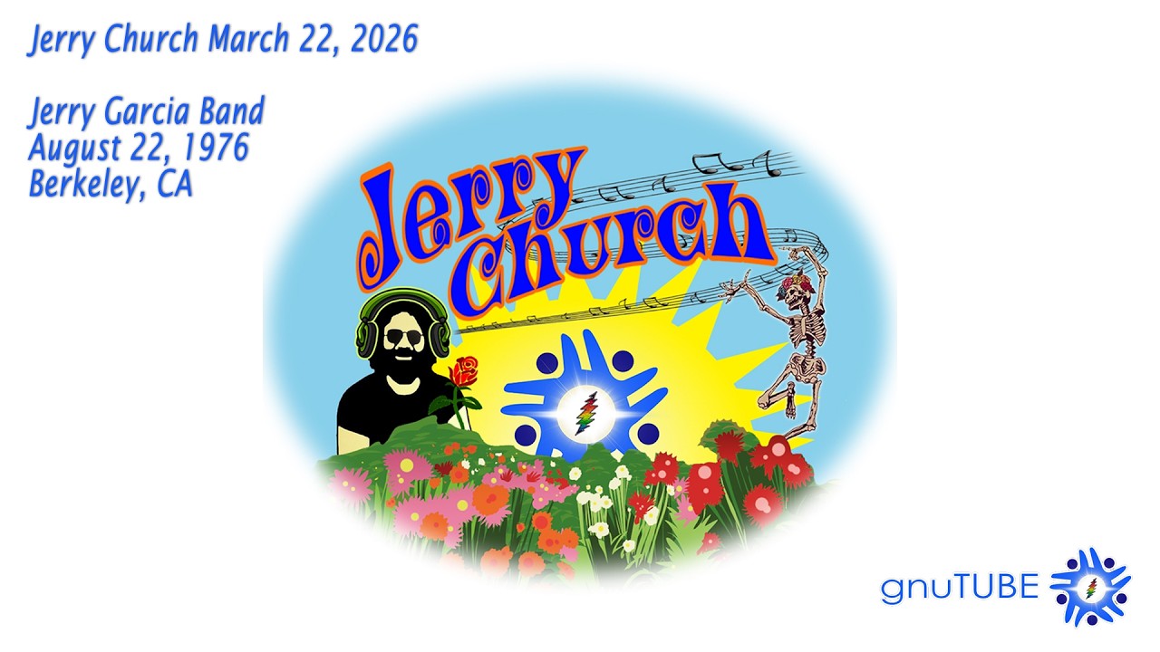 Jerry Church Mar 22, 2026: Jerry Garcia Band 08.22.1976 Berkeley, CA Complete MTX